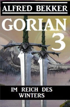 Gorian 3 - Im Reich des Winters 