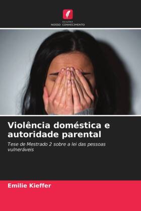 Violência doméstica e autoridade parental 