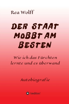 DER STAAT MOBBT AM BESTEN 