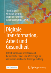 Digitale Transformation, Arbeit und Gesundheit, m. 1 Buch, m. 1 E-Book
