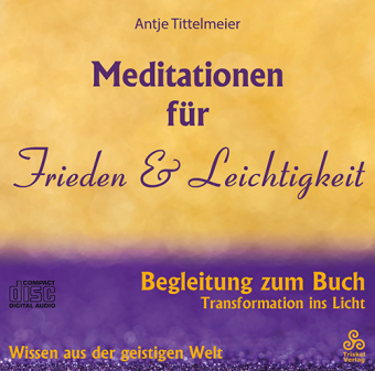Meditationen für Frieden und Leichtigkeit, 1 Audio-CD 
