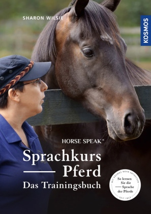 Sprachkurs Pferd - Das Trainingsbuch 