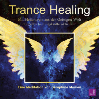 Trance Healing | Mit Heilenergie aus der Geistigen Welt die Selbstheilungskräfte aktivieren | geführte Meditation | Enge