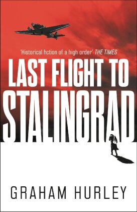 Last Flight to Stalingrad 
