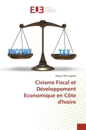 Civisme Fiscal et Développement Economique en Côte d'Ivoire 