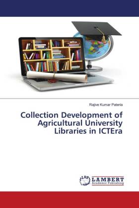 Collection Development of Agricultural University Libraries in ICTEra 