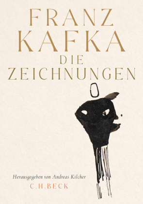 Kafka, Franz: Die Zeichnungen
