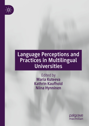 Language Perceptions and Practices in Multilingual Universities 