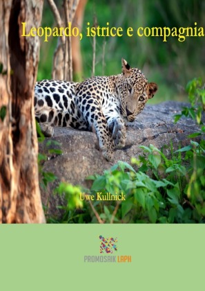 Leopardo, istrice e compagnia 