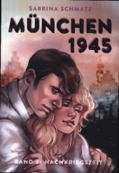 München 1945 - Nachkriegszeit