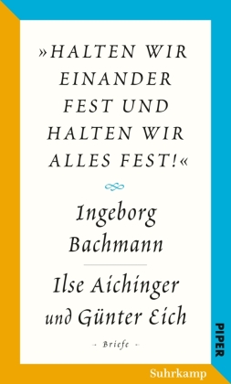 Salzburger Bachmann Edition - »halten wir einander fest und halten wir alles fest!«