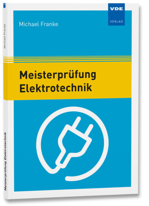 Meisterprüfung Elektrotechnik