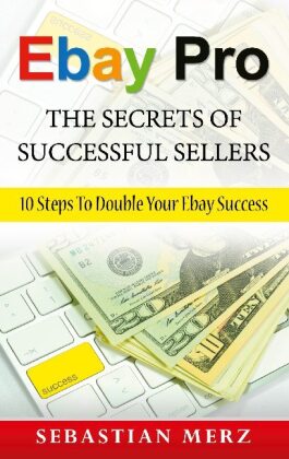 Ebay Pro - The Secrets of Successful Sellers 