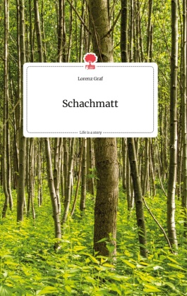Schachmatt. Life is a Story - story.one 