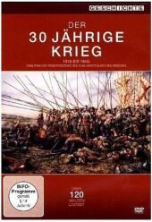 Der 30-jährige Krieg 1618 bis 1648 vom Prager Fenstersturz bis zum Westfälischen Frieden, 2 DVD