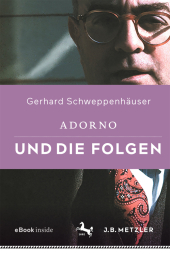 Adorno und die Folgen, m. 1 Buch, m. 1 E-Book