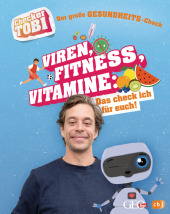 Checker Tobi - Der große Gesundheits-Check: Viren, Fitness, Vitamine - Das check ich für euch! Cover