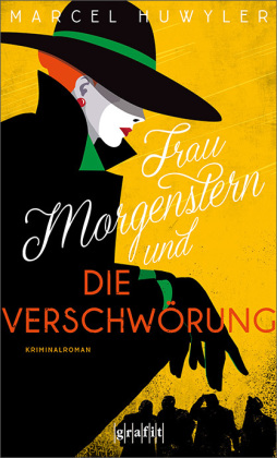 Frau Morgenstern und die Verschwörung 