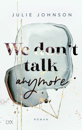 We don't talk anymore 