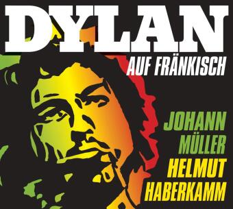 Dylan auf Fränkisch 