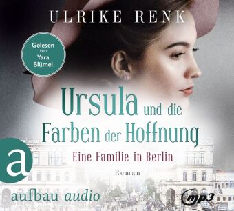 Ursula und die Farben der Hoffnung, 2 Audio-CD, 2 MP3