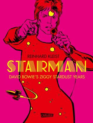 Starman - David Bowie's Ziggy Stardust Years 