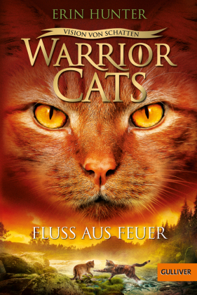 Warrior Cats - Vision von Schatten. Fluss aus Feuer 