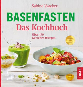 Basenfasten - Das Kochbuch 