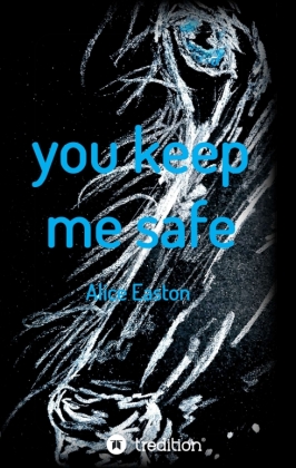 you keep me safe 