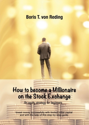 How to become a Millionaire on the Stock Exchange 