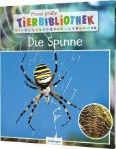 Meine große Tierbibliothek: Die Spinne Cover