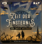 Weltgeschichte(n). Zeit der Finsternis: Der Zweite Weltkrieg, 1 Audio-CD, 1 MP3 Cover