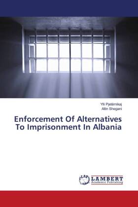 Enforcement Of Alternatives To Imprisonment In Albania 