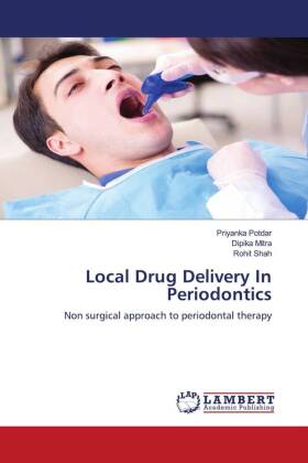 Local Drug Delivery In Periodontics 