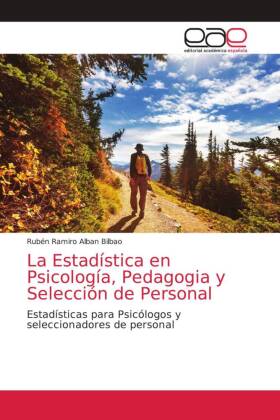 La Estadística en Psicología, Pedagogia y Selección de Personal 