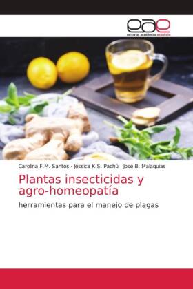 Plantas insecticidas y agro-homeopatía 