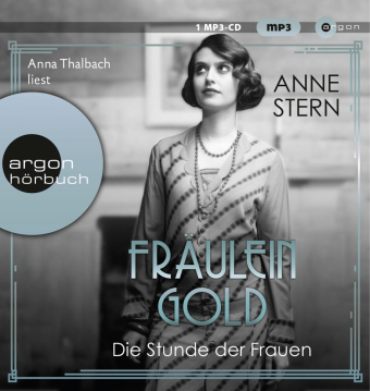 Fräulein Gold: Die Stunde der Frauen, 1 Audio-CD, 1 MP3