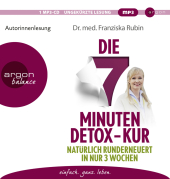 Die 7-Minuten-Detox-Kur, 1 Audio-CD, 1 MP3