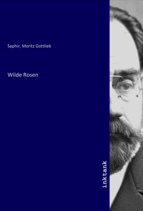 Wilde Rosen 