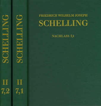 Friedrich Wilhelm Joseph Schelling: Historisch-kritische Ausgabe / Reihe II: Nachlaß. Band 7,1-2: 'System der gesammten