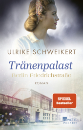 Berlin Friedrichstraße: Tränenpalast Cover
