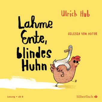 Lahme Ente, blindes Huhn, 1 Audio-CD 