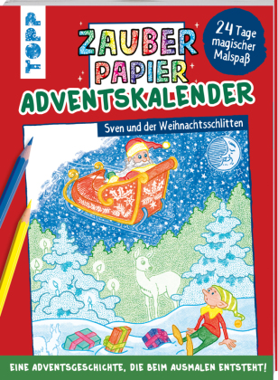 Zauberpapier Adventskalender - Sven und der Weihnachtsschlitten 