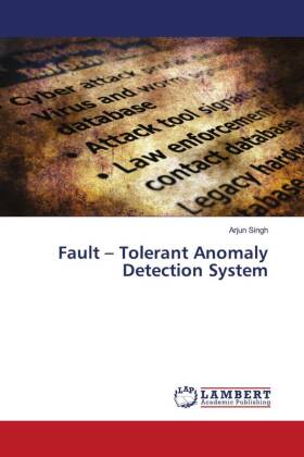 Fault - Tolerant Anomaly Detection System 