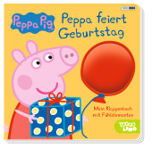 Peppa Pig: Peppa feiert Geburtstag