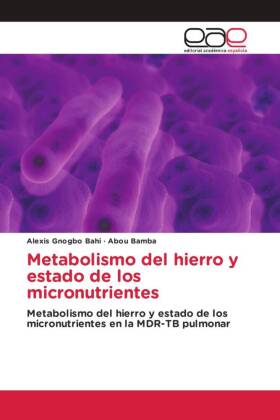 Metabolismo del hierro y estado de los micronutrientes 