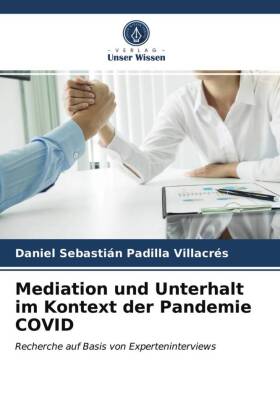 Mediation und Unterhalt im Kontext der Pandemie COVID 