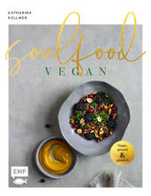 Soulfood - Vegan, gesund und glücklich Cover