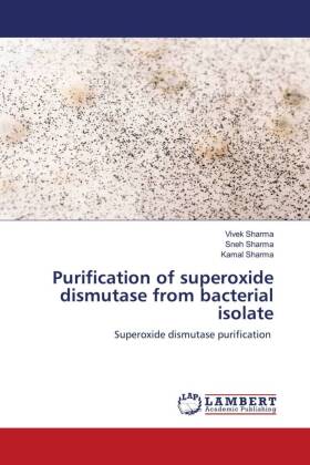 Purification of superoxide dismutase from bacterial isolate 