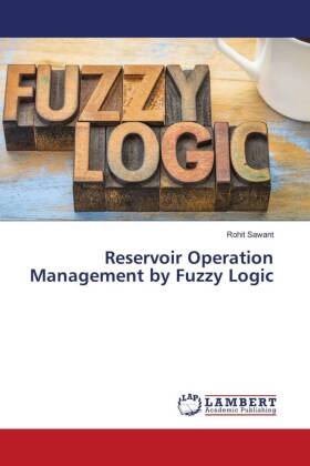 Reservoir Operation Management by Fuzzy Logic 